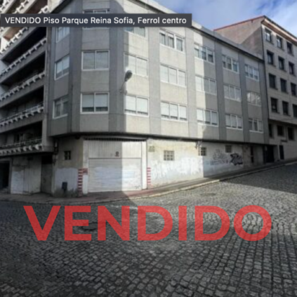 VENDIDO Piso Parque Reina Sofia, Ferrol centro